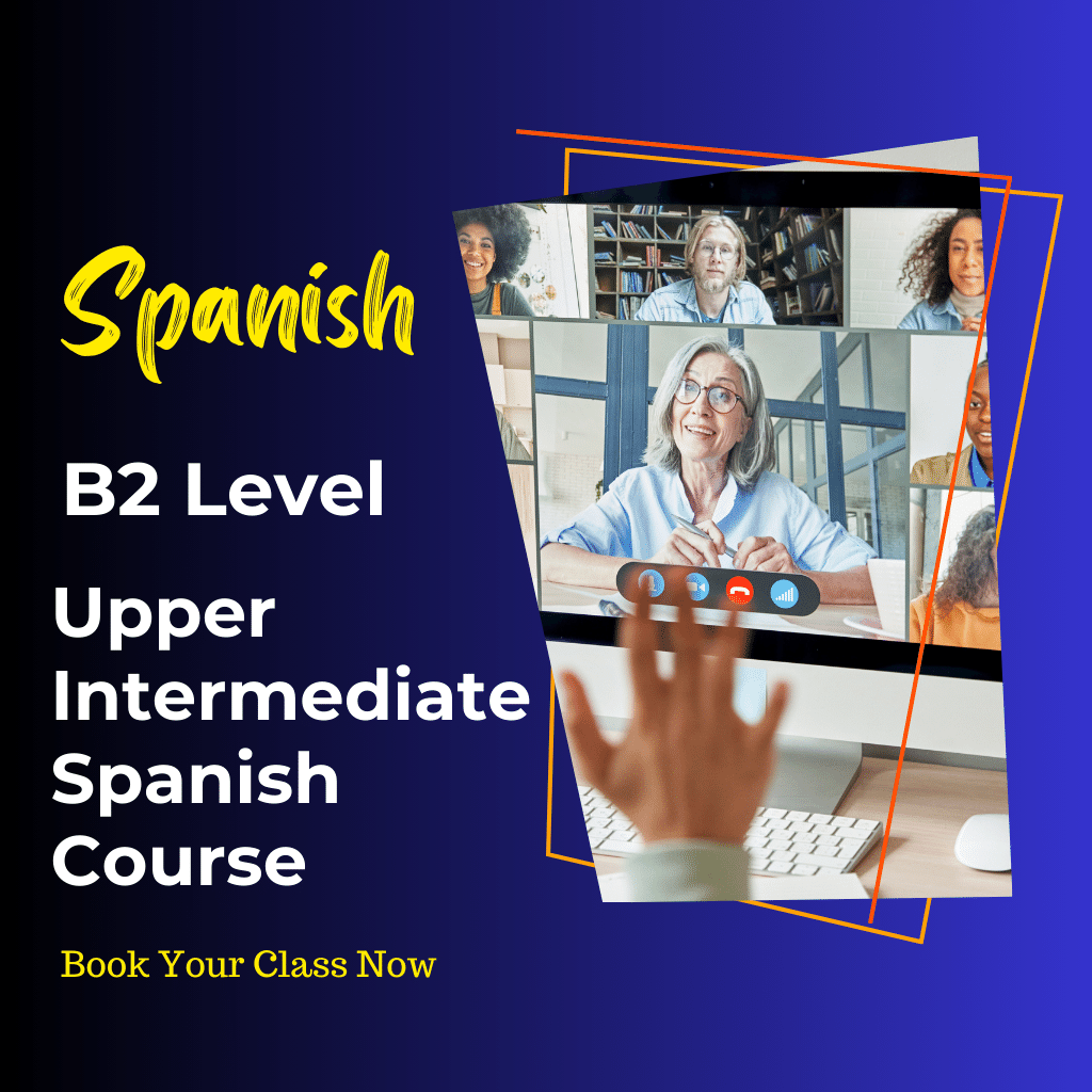 Spanish B2 Intermediate Level Course